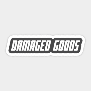 Damaged Goods Sticker